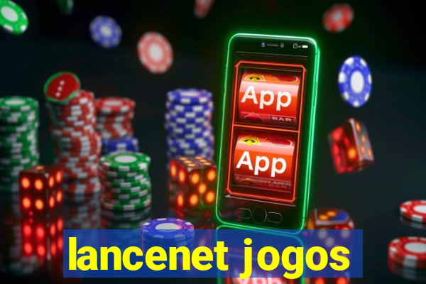 lancenet jogos